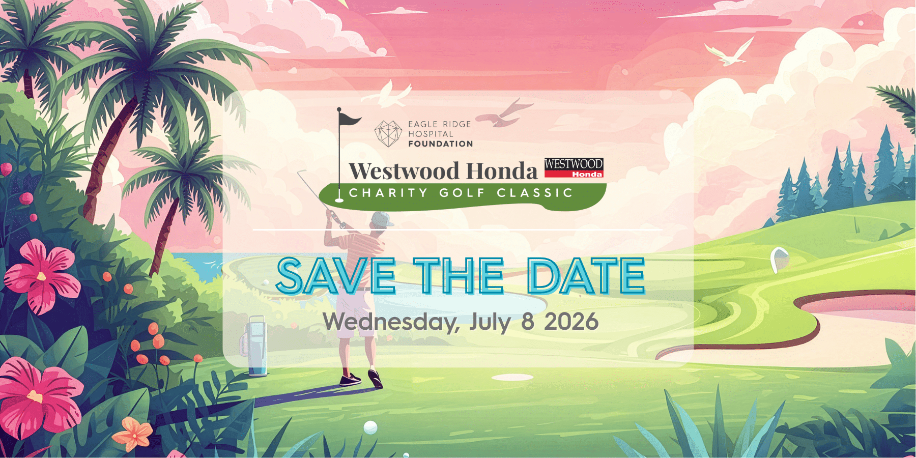 Westwood Honda Charity Golf Classic 2026 Save the Date Banner
